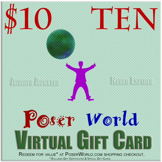 PoserWorld $10 Gift Certificate - Virtual Gift Card