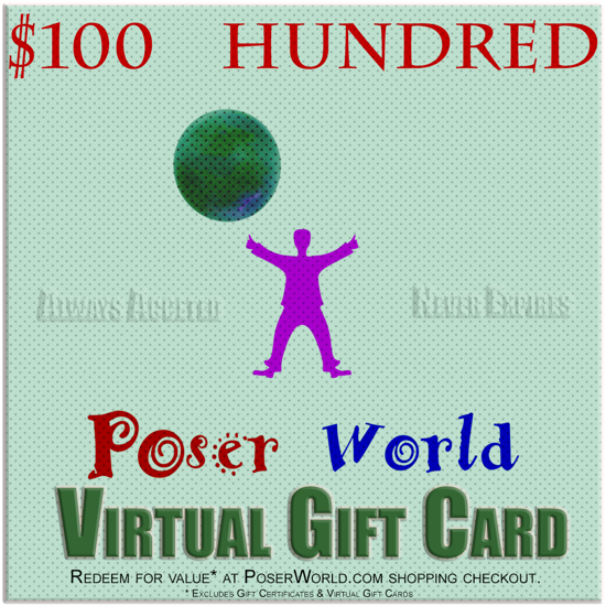 PoserWorld $100 Gift Certificate - Virtual Gift Card